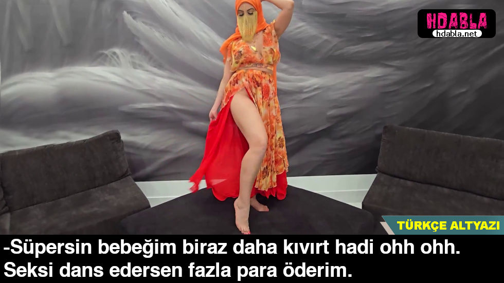 Karısı yokken eve çağırdığı türbanlı dansöze ahlaksız teklifte bulundu